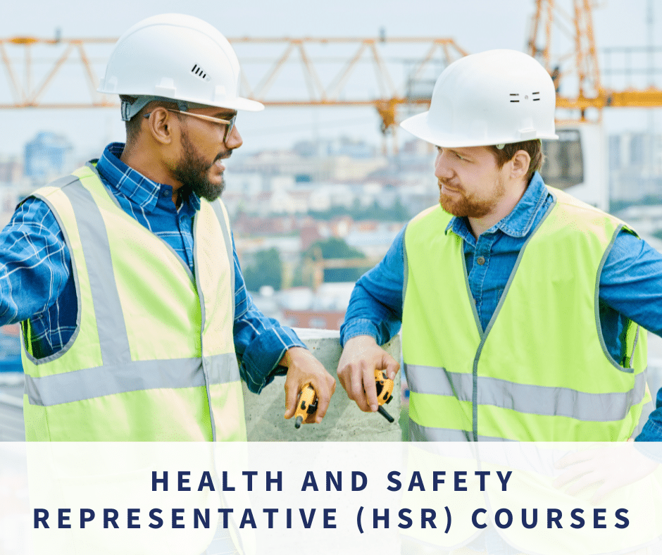Health and Safety Representative (HSR) Training Courses