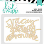 Heidi Swapp Wanderlust - Adventure Wood Veneer